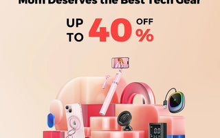 Happy Mother's Day-Up To 40% Off
